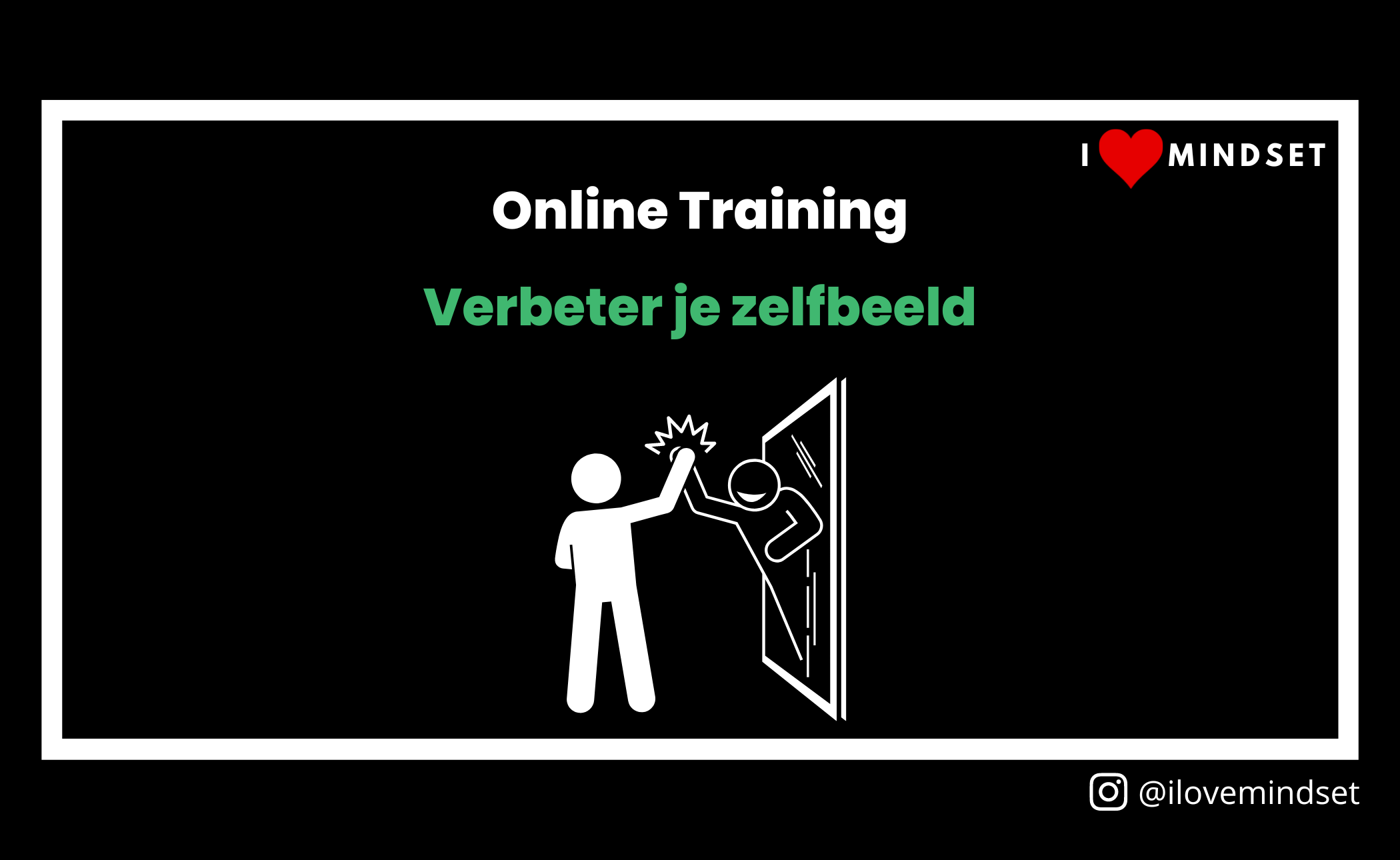 Online Training- Verbeter je zelfbeeld (coming soon!)